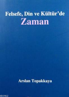 Felsefe, Din ve Kültür'de Zaman