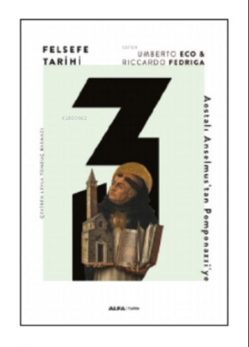 Felsefe Tarihi 3;Aosyalı Anselmus’tan Pomponazzi’ye