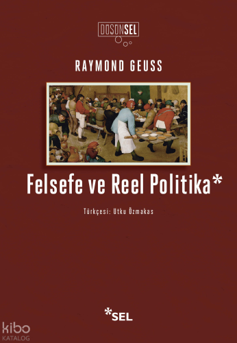 Felsefe ve Reel Politika