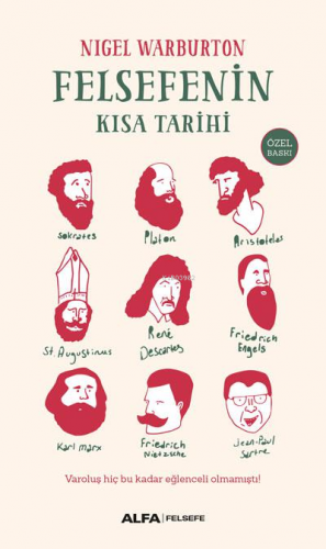 Felsefenin Kısa Tarihi ;Varoluş Hiç Bu Kadar Eğlenceli Olmamıştı!
