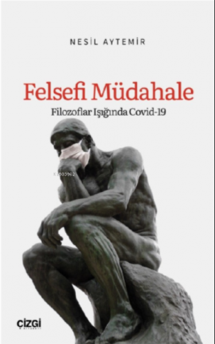 Felsefi Müdahale;(Filozoflar Işığında Covid- 19)