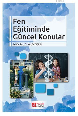 Fen Eğitiminde Güncel Konular