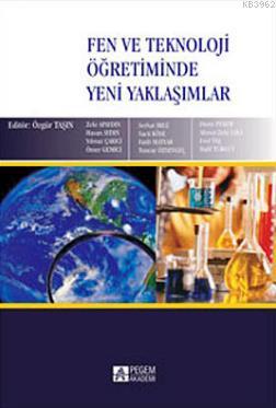 Fen ve Teknoloji Öğretiminde Yeni Yaklaşımlar