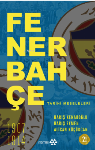 Fenerbahçe Tarihi Meseleleri