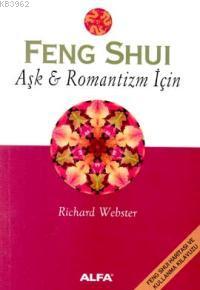 Feng Shui Aşk & Romantizm İçin