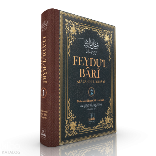 Feydu’l Bârî' Ala Sahîhi'l-Buhârî - 2. Cilt (Ciltli) Muhammed Enverşâh