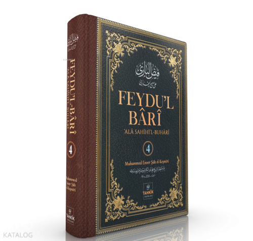 Feydu’l Bârî' - Ala Sahîhi'l-Buhârî 4. Cilt (Ciltli) Muhammed Enverşâh