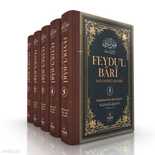 Feydu'l Bârî 'Alâ Sahîhi'l Buhârî (5 Cilt - Ciltli) Muhammed Enverşâh 