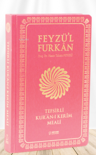 Feyzü'l Furkân Tefsirli Kur'ân-ı Kerîm Meali - Büyük Boy - İnce Cilt - Bordo