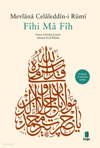 Fihi Ma Fih Mevlana Celaleddin Rumi