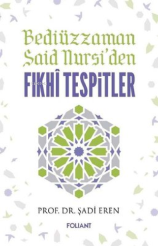 Fıkhi Tespitler - Bediüzzaman Said Nursi'den