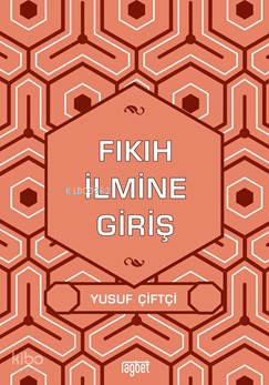 Fıkıh İlmine Giriş Yusuf Çiftçi