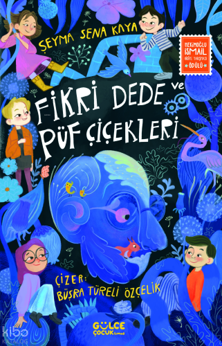 Fikri Dede ve Püf Çiçekleri Şeyma Sena Kaya