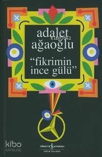 Fikrimin İnce Gülü