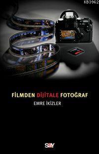 Filmden Dijitale Fotoğraf