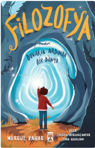 Filozofya;Duvarın Ardında Bir Dünya Nurgül Bahar