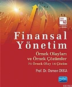 Finansal Yönetim Örnek Olayları ve Örnek Çözümler