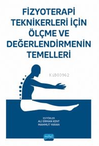 Fizyoterapi Teknikerleri için Ölçme ve Değerlendirmenin Temelleri