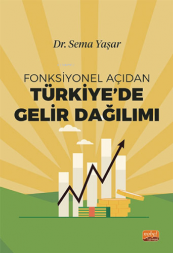 Fonksiyonel Açıdan Türkiye’de Gelir Dağılımı