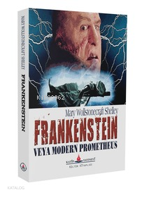 Frankenstein veya Modern Prometheus