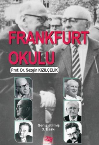 Frankfurt Okulu; Eleştirel Teori