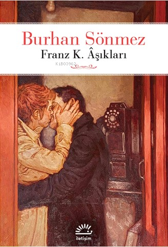 Franz K. Âşıkları Burhan Sönmez