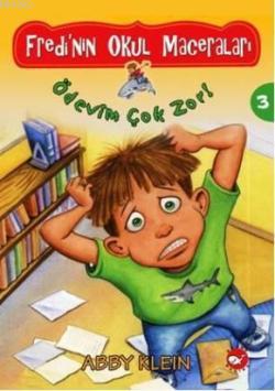 Fredi'nin Okul Maceraları 3; Ödevim Çok Zor!