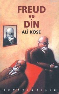 Freud ve Din Ali Köse