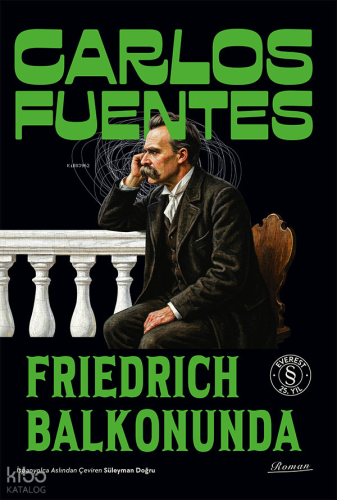 Friedrich Balkonunda Carlos Fuentes