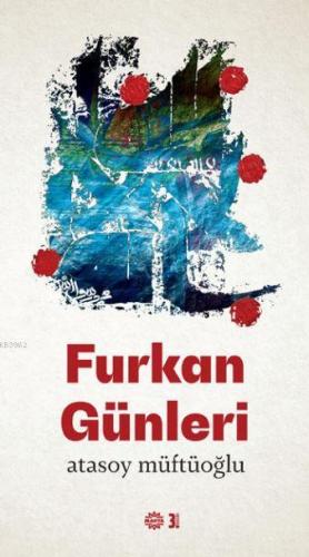 Furkan Günleri Atasoy Müftüoğlu