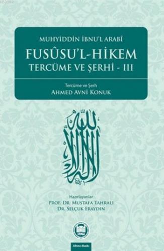 Fusûsu'l-Hikem Tercüme ve Şerhi 3 Muhyiddin İbn Arabi