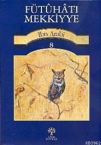 Fütuhat-ı Mekkiyye 8