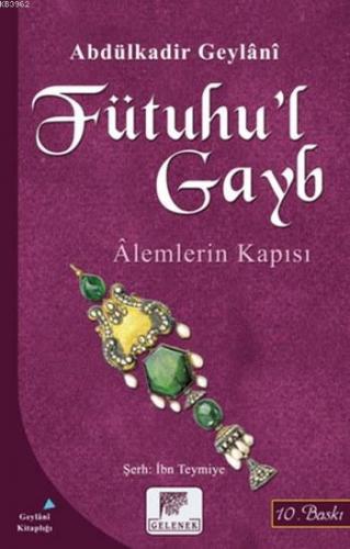 Fütuhu'l Gayb Seyyid Abdülkadir Geylani