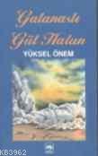 Galanaslı Gül Hatun