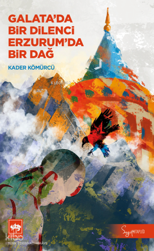 Galata'da Bir Dilenci Erzurum'da Bir Dağ