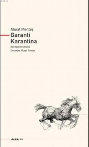 Garanti Karantina; (Genişletilmiş Baskı)