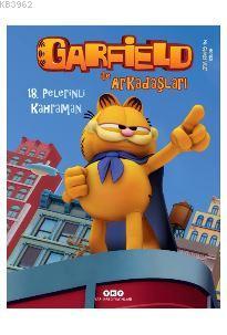 Garfield ile Arkadaşları 18 - Pelerinli Kahraman Jım Davis