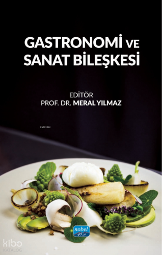 Gastronomi ve Sanat Bileşkesi 1