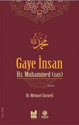 Gaye İnsan Hz. Muhammed (s.a.s)