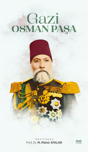 Gazi Osman Paşa M. Münir Atalar