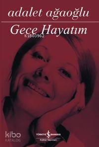 Gece Hayatım (Ciltli)