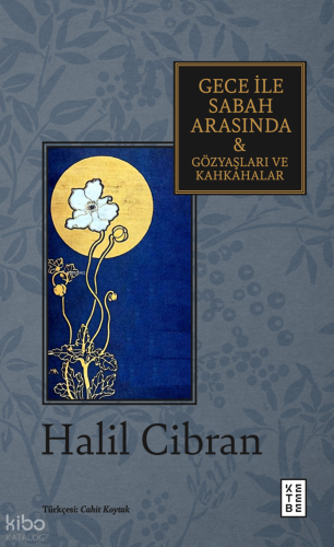 Gece ile Sabah Arasında & Gözyaşları ve Kahkahalar