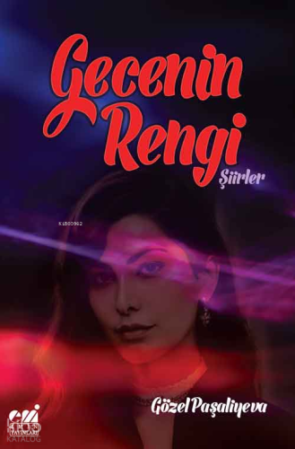 Gecenin Rengi - Şiirler Gözel Paşaliyeva