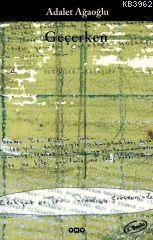 Geçerken Değiniler, Denemeler