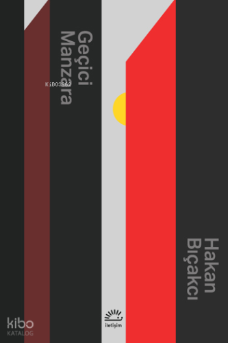 Geçici Manzara Hakan Bıçakcı