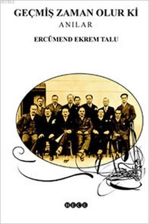 Geçmiş Zaman Olur ki; Anılar
