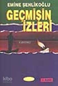 Geçmişin İzleri