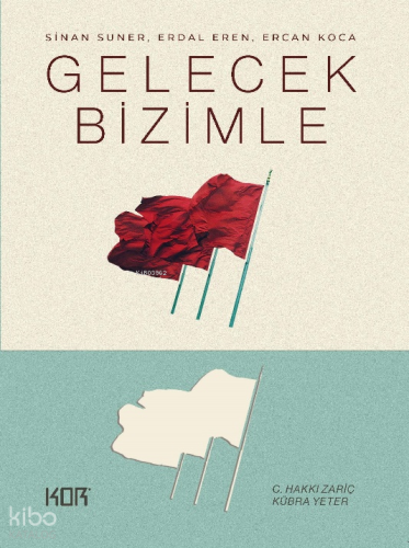 Gelecek Bizimle Sinan Suner