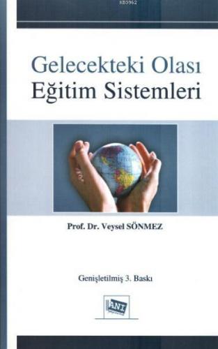 Gelecekteki Olası Eğitim Sistemleri