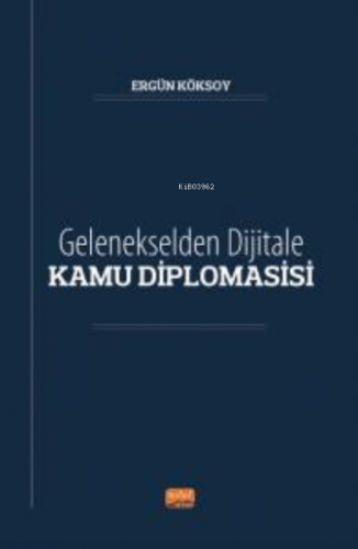 Gelenekselden Dijitale Kamu Diplomasisi